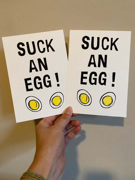 5x7 Suck an Egg! original print
